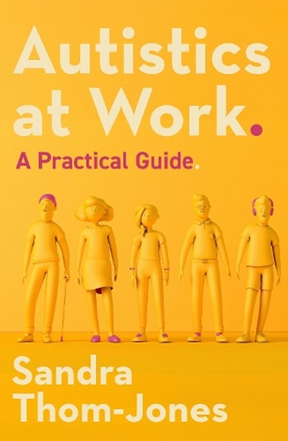 Autistics at Work, Sandra Thom-Jones - Paperback - 9780522881462