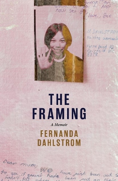 The Framing, Fernanda Dahlstrom - Paperback - 9780522881882