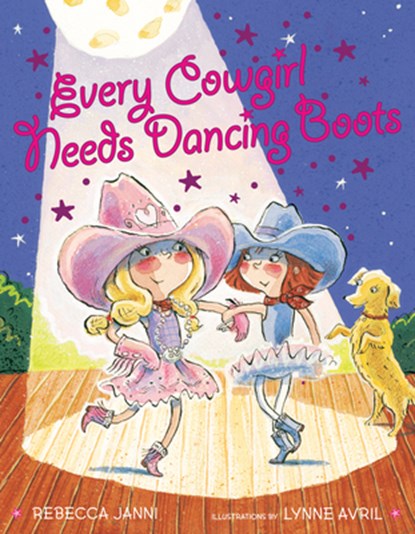 EVERY COWGIRL NEEDS DANCING BO, Rebecca Janni - Gebonden - 9780525423416