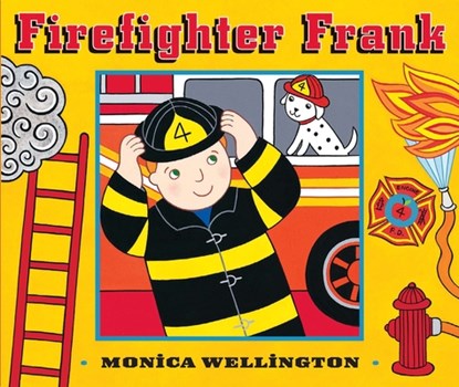 Firefighter Frank Board Book Edition, Monica Wellington - Gebonden - 9780525423737