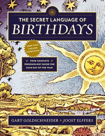 The Secret Language of Birthdays, Gary Goldschneider ; Joost Elffers - Paperback - 9780525426882