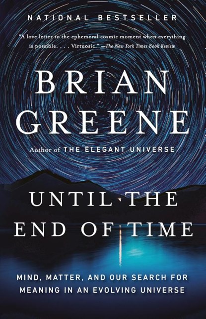 Until the End of Time, Brian Greene - Paperback - 9780525432173