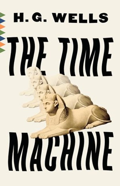 The Time Machine, H. G. Wells - Ebook - 9780525432562