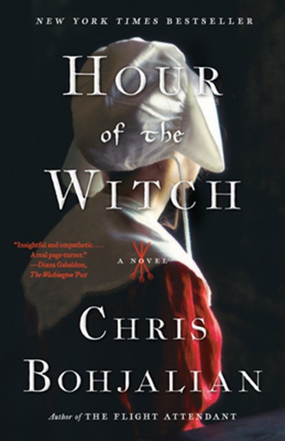 Hour of the Witch, Chris Bohjalian - Paperback - 9780525432692