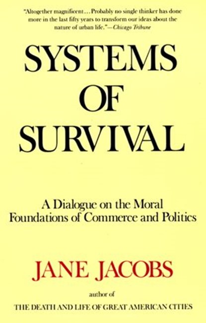 Systems of Survival, Jane Jacobs - Ebook - 9780525432883