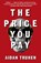 The Price You Pay, Aidan Truhen - Paperback - 9780525434986