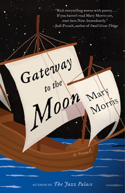 Gateway to the Moon, Mary Morris - Paperback - 9780525434993