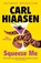 Squeeze Me, Carl Hiaasen - Paperback - 9780525435280
