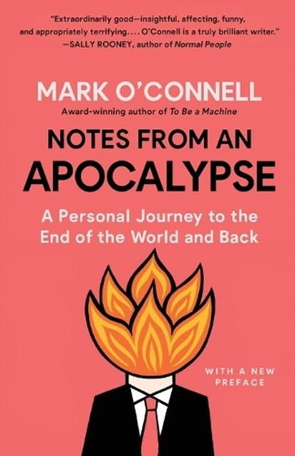 Notes from an Apocalypse, Mark O'Connell - Paperback - 9780525435310