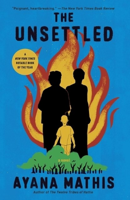 The Unsettled, Ayana Mathis - Paperback - 9780525435617