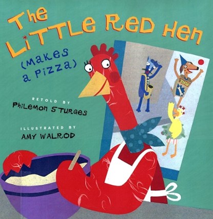The Little Red Hen (Makes a Pizza), Philemon Sturges - Gebonden - 9780525459538