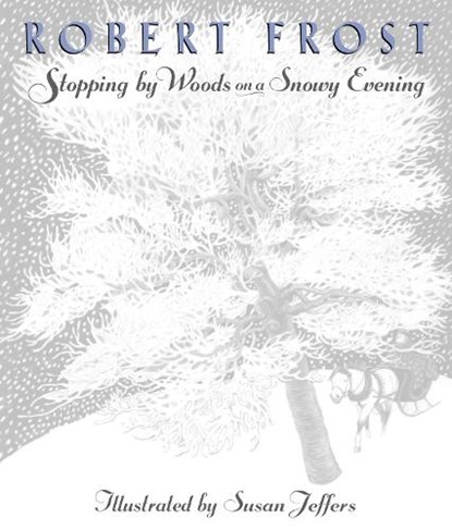 Stopping by Woods on a Snowy Evening, Robert Frost - Gebonden - 9780525467342