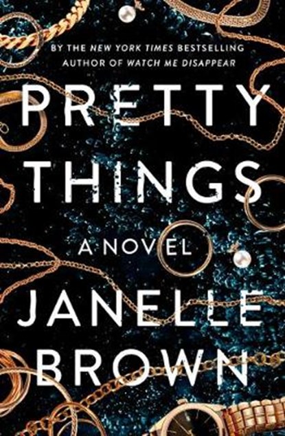 Pretty Things, BROWN,  Janelle - Gebonden - 9780525479123