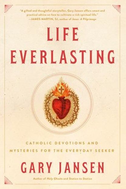 Life Everlasting, Gary Jansen - Ebook - 9780525503866