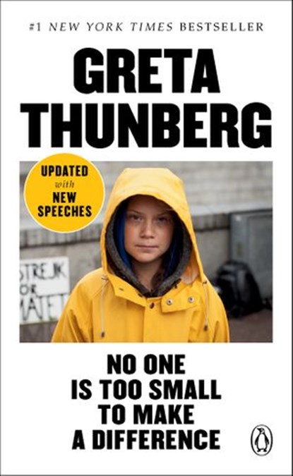 No One Is Too Small to Make a Difference, Greta Thunberg - Ebook - 9780525505372