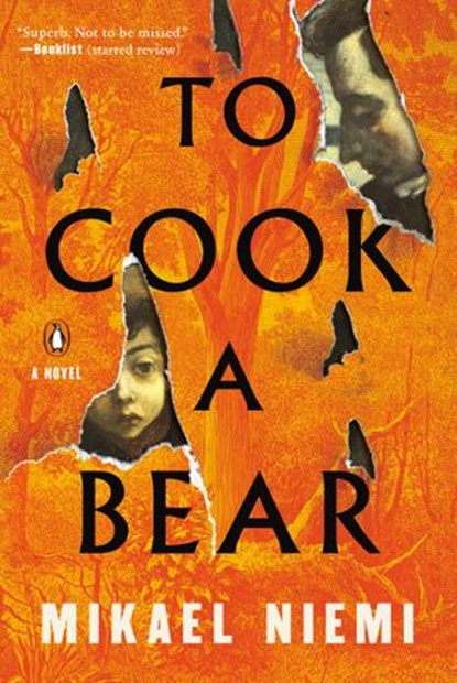 To Cook a Bear, Mikael Niemi - Ebook - 9780525505693