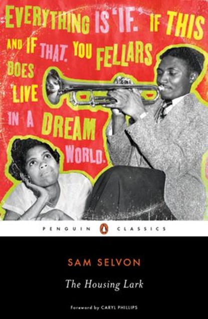 The Housing Lark, Sam Selvon - Ebook - 9780525505747
