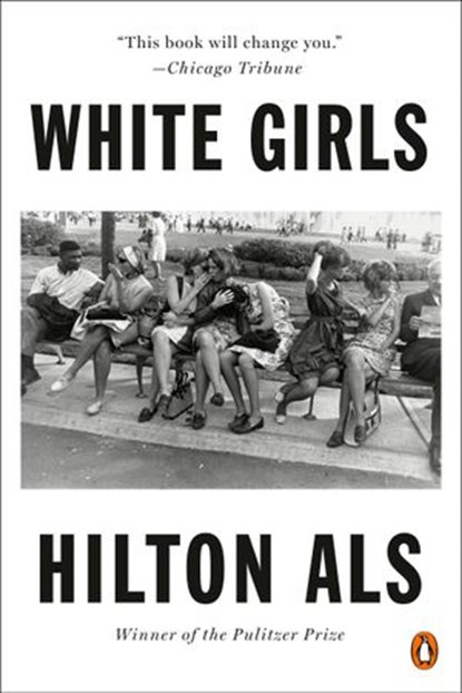 White Girls, Hilton Als - Ebook - 9780525506560
