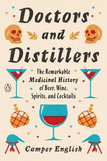 Doctors and Distillers, Camper English - Ebook - 9780525506591