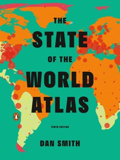 The State of the World Atlas, Dan Smith - Ebook - 9780525506720