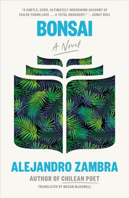 Bonsai, Alejandro Zambra - Ebook - 9780525508021