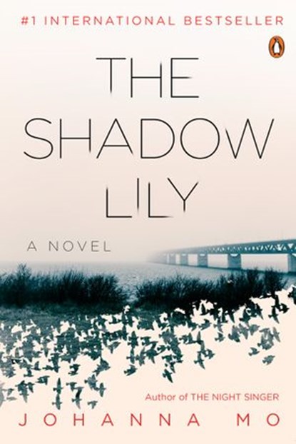 The Shadow Lily, Johanna Mo - Ebook - 9780525508205