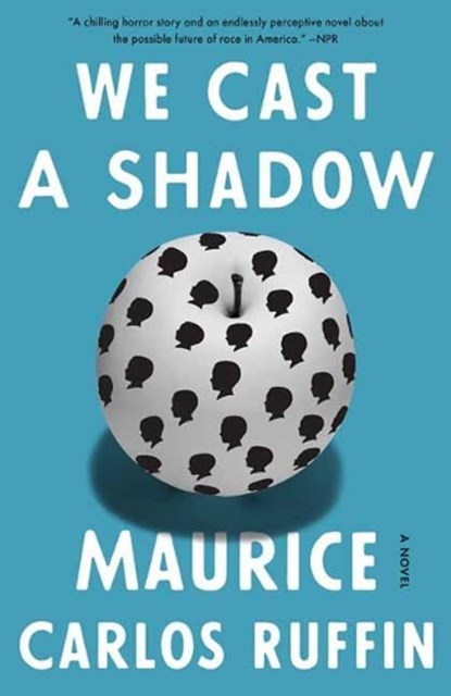 We Cast a Shadow, Maurice Carlos Ruffin - Paperback - 9780525509073