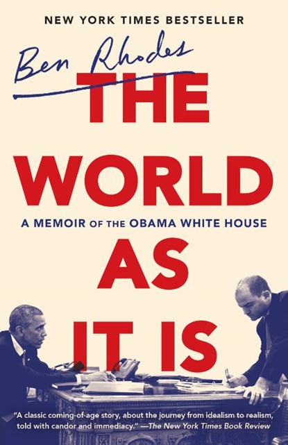 The World as It Is, Ben Rhodes - Paperback - 9780525509370