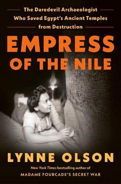 Empress of the Nile, Lynne Olson - Gebonden - 9780525509479