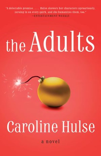 The Adults, Caroline Hulse - Ebook - 9780525511755
