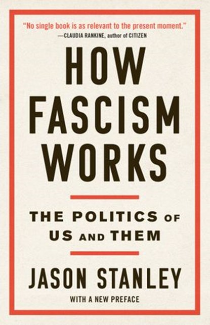 How Fascism Works, Jason Stanley - Ebook - 9780525511847