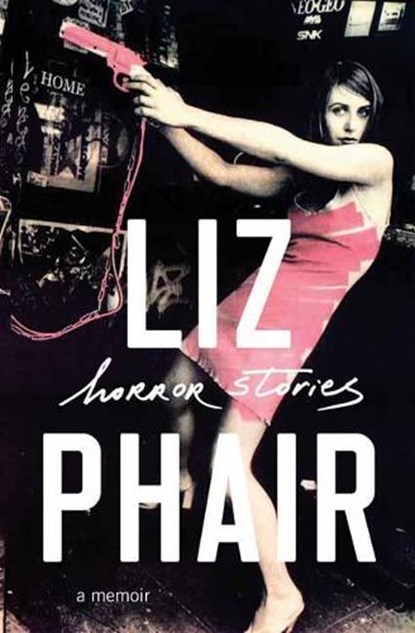 Horror Stories, PHAIR,  Liz - Gebonden - 9780525511984