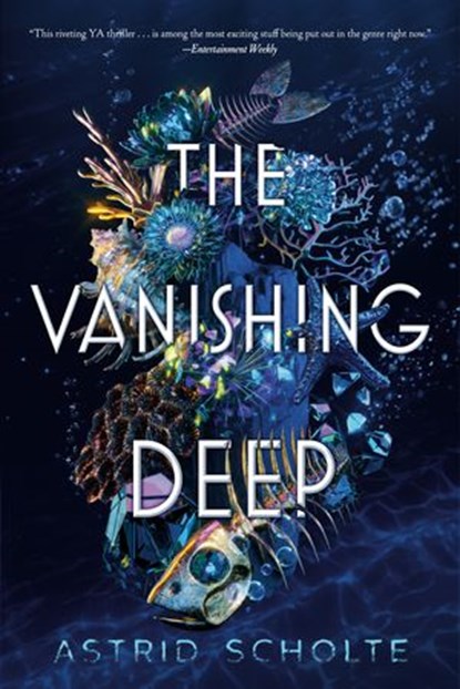 The Vanishing Deep, Astrid Scholte - Ebook - 9780525513964
