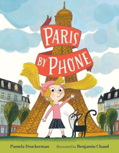 Paris By Phone, Pamela Druckerman - Ebook - 9780525516712