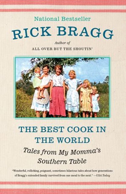 The Best Cook in the World, Rick Bragg - Ebook - 9780525520283