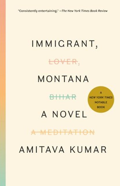 Immigrant, Montana, Amitava Kumar - Ebook - 9780525520764