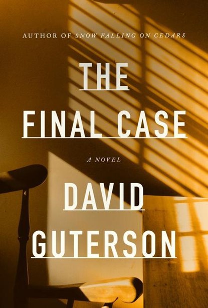 Final Case, David Guterson - Gebonden Gebonden - 9780525521327