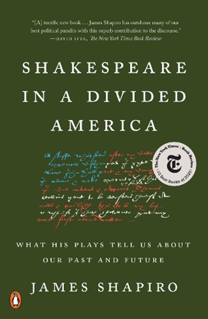 Shakespeare in a Divided America, James Shapiro - Paperback - 9780525522317