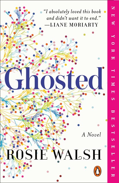 Ghosted, Rosie Walsh - Paperback - 9780525522799