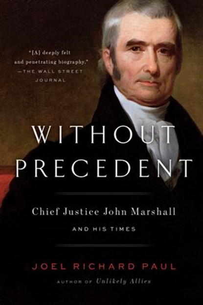 Without Precedent, Joel Richard Paul - Ebook - 9780525533276