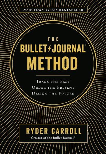 Bullet Journal Method, Ryder Carroll - Gebonden - 9780525533337