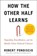 How the Other Half Learns, PONDISCIO,  Robert - Gebonden - 9780525533733