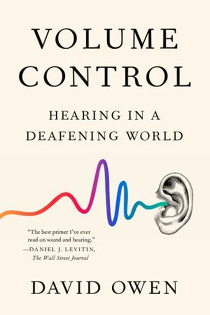 Volume Control, David Owen - Ebook - 9780525534242