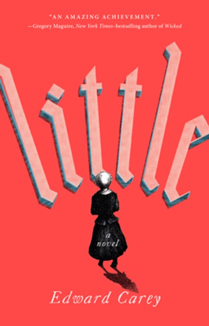 LITTLE, Edward Carey - Paperback - 9780525534334