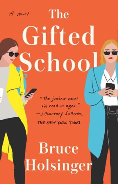 The Gifted School, Bruce Holsinger - Ebook - 9780525534983