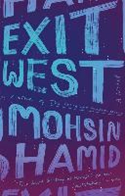 Exit West, HAMID,  Mohsin - Paperback - 9780525535065