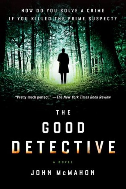 The Good Detective, John McMahon - Ebook - 9780525535553