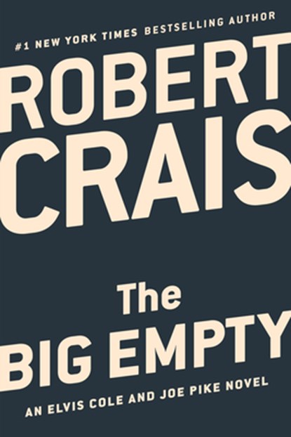 The Big Empty, Robert Crais - Gebonden - 9780525535768