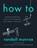 How To, Randall Munroe - Gebonden - 9780525537090