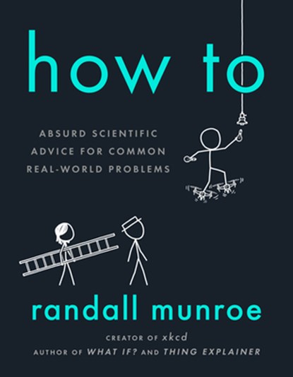 How To, Randall Munroe - Gebonden - 9780525537090